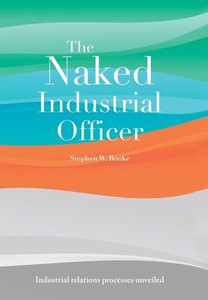 The Naked Industrial Officer The Naked Industrial Officer