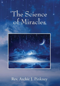 The Science Of Miracles