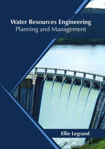 Water Resources Engineering: Planning And Management