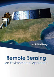 Remote Sensing : An Environmental Approach