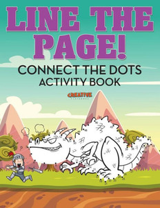 Line The Page! Connect The Dots Activity Book