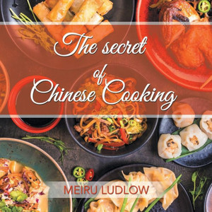 The Secret Of Chinese Cooking