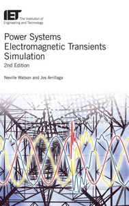 Power Systems Electromagnetic Transients Simulation