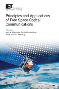 Principles And Applications Of Free Space Optical Communications