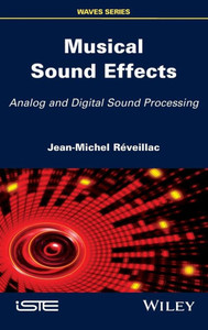 Musical Sound Effects : Analog And Digital Sound Processing