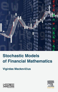 Stochastic Models Of Financial Mathematics Stochastic Models Of Financial Mathematics