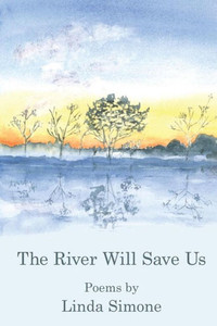 The River Will Save Us