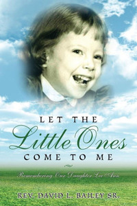 Let The Little Ones Come To Me Let The Little Ones Come To Me