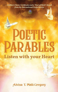 Poetic Parables : Listen With Your Heart Poetic Parables : Listen With Your Heart