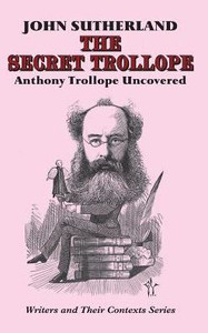 The Secret Trollope The Secret Trollope