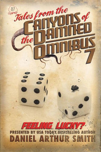Tales From The Canyons Of The Damned : Omnibus No. 7: Color Edition Tales From The Canyons Of The Damned : Omnibus No. 7: Color Edition