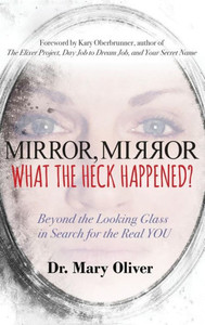 Mirror Mirror, What The Heck Happened? Mirror Mirror, What The Heck Happened?