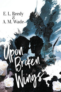 Upon Broken Wings Upon Broken Wings