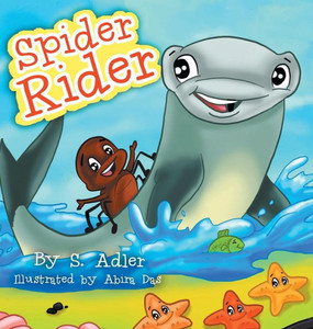 Spider Rider : Children Bedtime Story Picture Book Spider Rider : Children Bedtime Story Picture Book