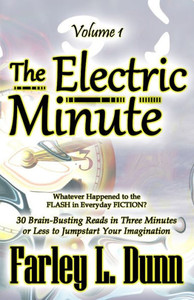 The Electric Minute : Volume 1 The Electric Minute : Volume 1