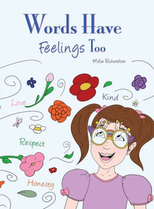 Words Have Feelings Too Words Have Feelings Too