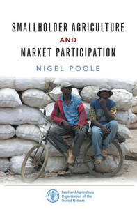 Smallholder Agriculture And Market Participation Smallholder Agriculture And Market Participation