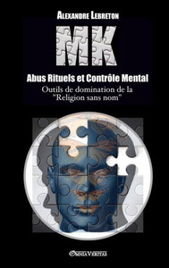 Mk - Abus Rituels & Contrôle Mental Mk - Abus Rituels & Contrôle Mental