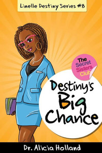 Linelle Destiny #8 : Destiny'S Big Chance Linelle Destiny #8 : Destiny'S Big Chance