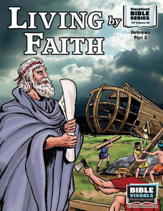 Living By Faith : Hebrews Living By Faith : Hebrews