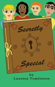 Secretly Special : You May Be Special Too