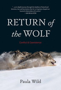 Return Of The Wolf : Conflict And Coexistence