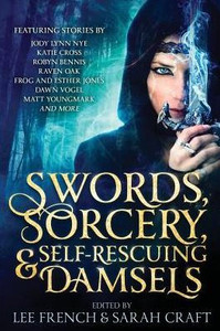 Swords, Sorcery And Self-Rescuing Damsels