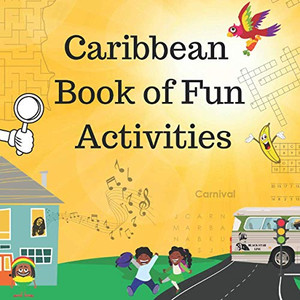Caribbean Book of Fun Activities: Includes puzzles, hink pinks, comprehension tasks , code breakers and much more!