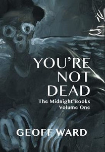 You'Re Not Dead You'Re Not Dead