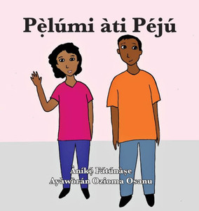 P?`Lúmi Àti Péjú P?`Lúmi Àti Péjú