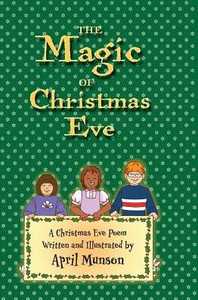 The Magic Of Christmas Eve The Magic Of Christmas Eve