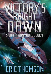 Victory'S Bright Dawn Victory'S Bright Dawn