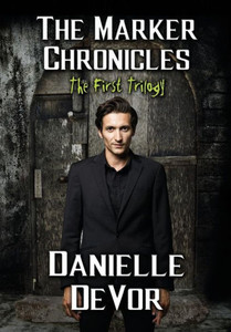 The Marker Chronicles, The First Trilogy : (Books 1 - 3 Of Horror And Dark Fantasy)