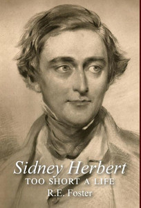 Sidney Herbert : Too Short A Life