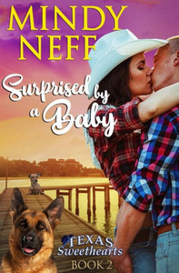Surprised By A Baby : Small Town Contemporary Romance