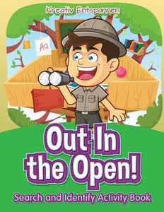 Out In The Open! Search And Identify Activity Book Out In The Open! Search And Identify Activity Book