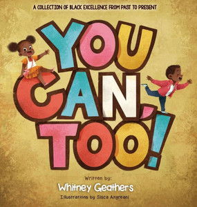 You Can, Too! You Can, Too!