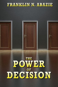 The Power Of Decision : Deliverance The Power Of Decision : Deliverance