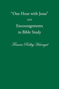 One Hour With Jesus And Encouragements To Bible Study One Hour With Jesus And Encouragements To Bible Study