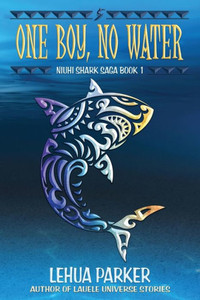 One Boy, No Water : Niuhi Shark Saga