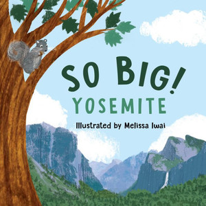 So Big! Yosemite So Big! Yosemite