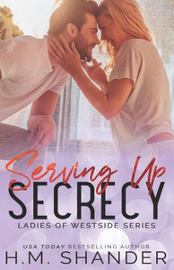 Serving Up Secrecy Serving Up Secrecy