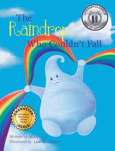The Raindrop Who Couldn'T Fall The Raindrop Who Couldn'T Fall
