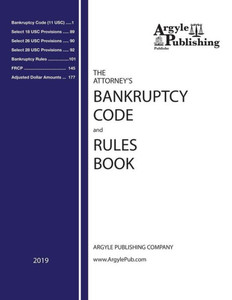 The Attorney'S Bankruptcy Code And Rules Book : Fourth Edition 2019 The Attorney'S Bankruptcy Code And Rules Book : Fourth Edition 2019