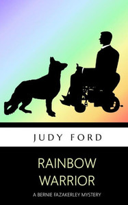 Rainbow Warrior : A Bernie Fazakerley Mystery Rainbow Warrior : A Bernie Fazakerley Mystery