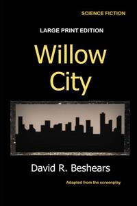 Willow City : Large Print Edition