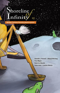 Shoreline Of Infinity 15 : Science Fiction Magazine