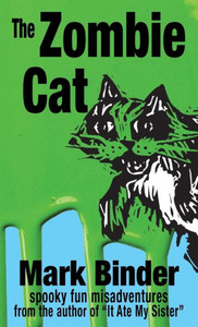 The Zombie Cat : Spooky Fun Misadventures