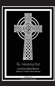 The Wandering Host : Fourth Source Explorations