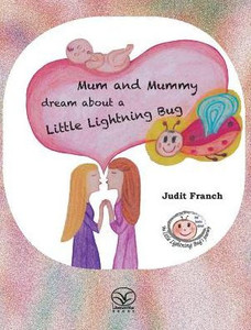 Mum And Mummy Dream About A Little Lightning Bug